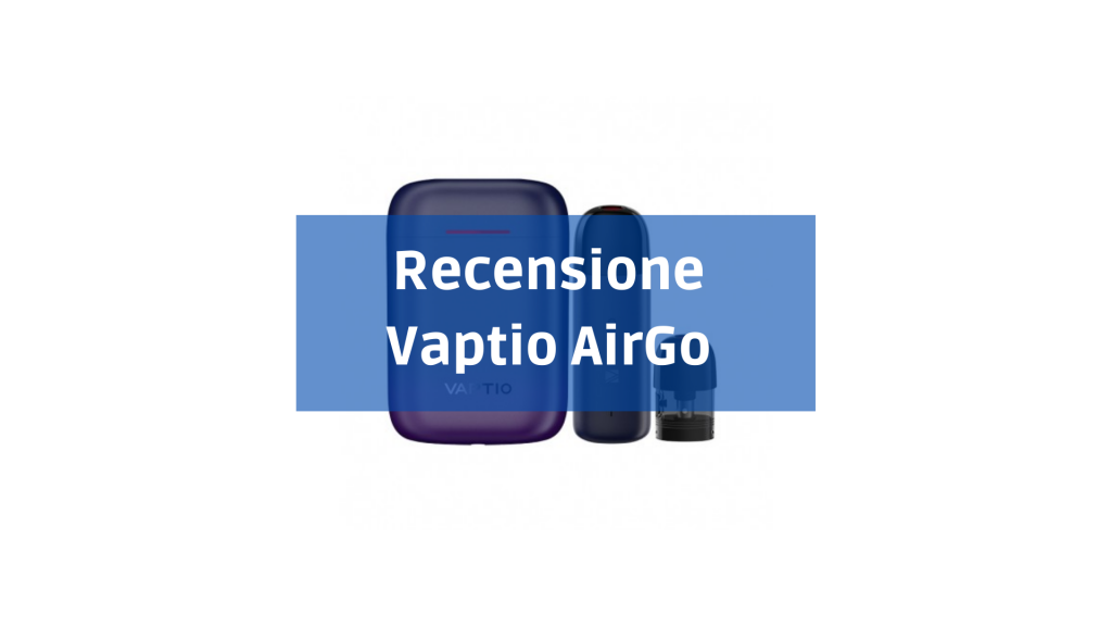 recensione vaptio airgo